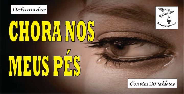Defumador Chora nos Meus Pés Natureza Espiritual