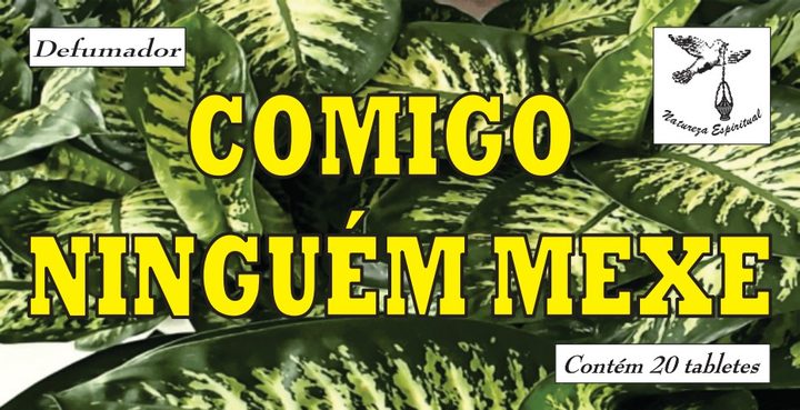 Defumador Comigo Ninguém Mexe Natureza Espiritual