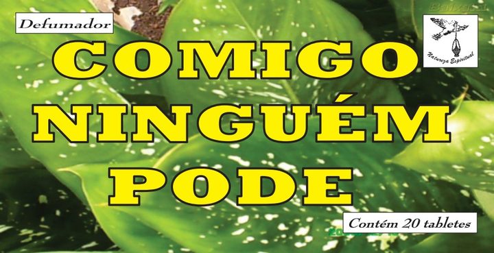 Defumador Comigo Ninguém Pode®